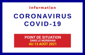 Point de situation du coronavirus en Bretagne au 13 août 2021