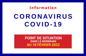 Point de situation du coronavirus en Bretagne au 18 février 2022