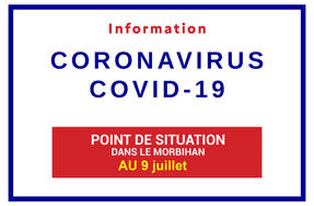 Point de situation du coronavirus en Bretagne au 9 juillet 2021