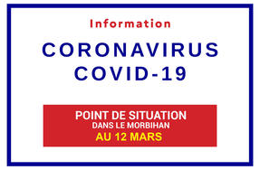 Point de situation sanitaire sur le coronavirus en Bretagne au 12 mars 2021