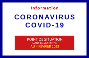 Point de situation sanitaire sur le coronavirus en Bretagne au 4 février 2022