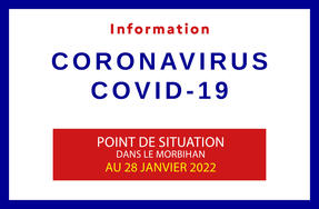 Point de situation sur le Coronavirus en Bretagne au 28 janvier 2022