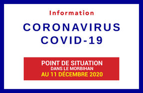 Point de situaton du coronavirus en Bretagne au 11 décembre 2020